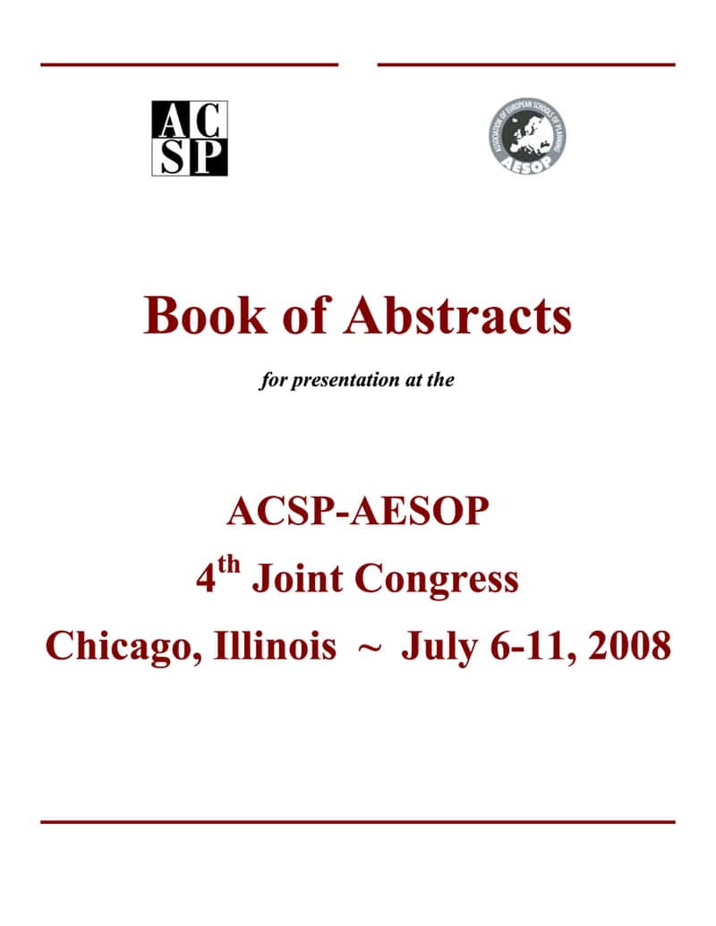 						View Vol. 4 (2008): ACSP - AESOP 4th JOINT CONFERENCE - book of abstracts
					